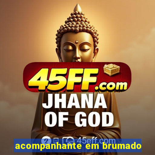 acompanhante em brumado